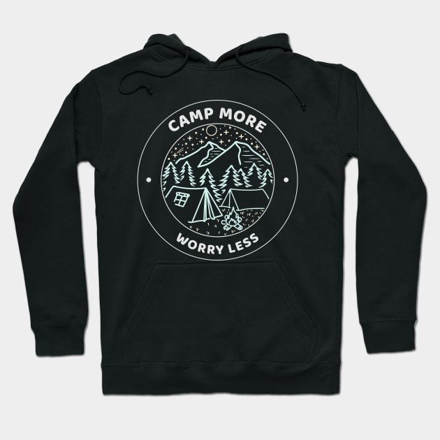 Camp More, Worry Less Camping Hoodie by Gifts and Gags